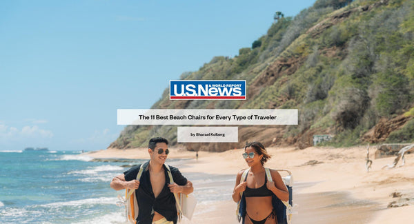 US News & World Report - The 11 Best Beach Chairs for Every Type of Traveler. Article by by Sharael Kolberg. Image of 2 people walking on a beach in Hawaii with SUNFLOW chairs on their backs.
