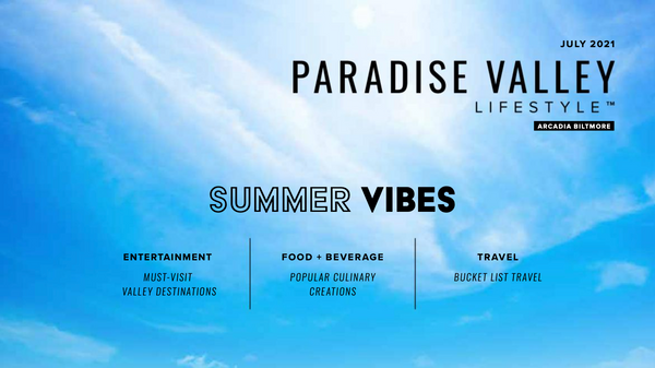 Paradise Valley Lifestyle